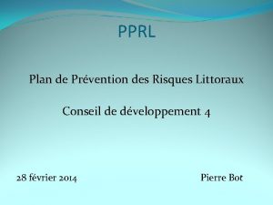 PPRL Plan de Prvention des Risques Littoraux Conseil