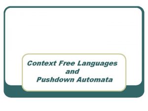 Context Free Languages and Pushdown Automata PDA Prove