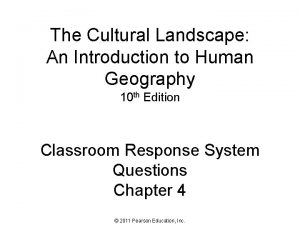 The Cultural Landscape An Introduction to Human Geography