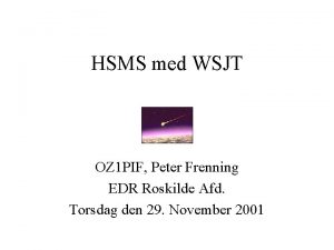 HSMS med WSJT OZ 1 PIF Peter Frenning