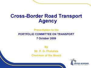 Cross border transport agency