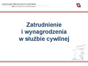 Zatrudnienie i wynagrodzenia w subie cywilnej Agenda Zatrudnienie