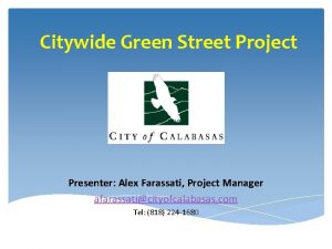 Citywide Green Street Project Presenter Alex Farassati Project