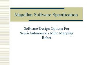 Magellan design software