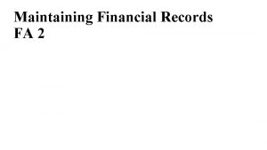 Maintaining Financial Records FA 2 ACCA Maintaining Financial