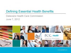 Defining Essential Health Benefits Delaware Health Care Commission