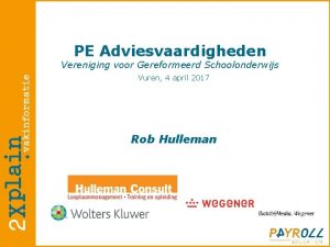 PE Adviesvaardigheden Vereniging voor Gereformeerd Schoolonderwijs Vuren 4