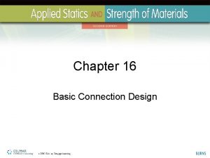 Chapter 16 Basic Connection Design Bolts and Nuts
