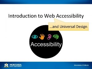Introduction to Web Accessibility and Universal Design Introduction