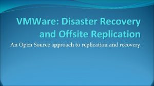 Vmware offsite disaster recovery
