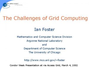 Challenges of grid computing