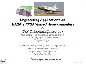 Engineering Applications on NASAs FPGAbased Hypercomputers By Olaf