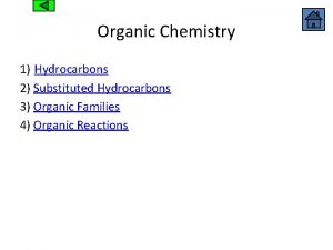 Organic Chemistry 1 Hydrocarbons 2 Substituted Hydrocarbons 3