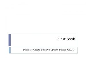 Guest Book Database CreateRetrieveUpdateDelete CRUD Definisi Tabel Database