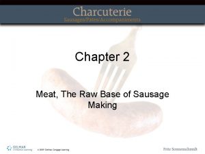 Chapter 2 Meat The Raw Base of Sausage