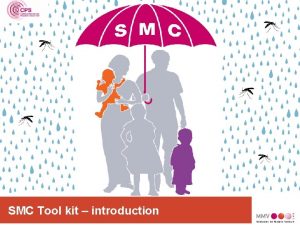 Smc tool