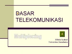 Dasar telekomunikasi Dasar telekomunikasi