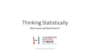 Thinking statistically