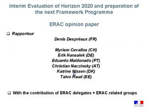 Interim Evaluation of Horizon 2020 and preparation of