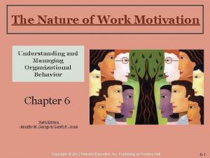 Nature of work motivation