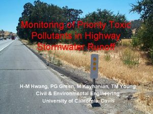 Monitoring of Priority Toxic Pollutants in Highway Stormwater