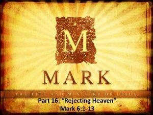 Mark 6 13