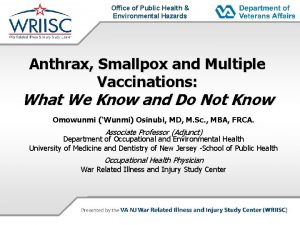 Office of Public Health Environmental Hazards Anthrax Smallpox