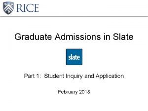 Graduate Admissions in Slate Part 1 Student Inquiry