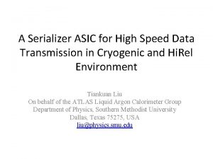 A Serializer ASIC for High Speed Data Transmission