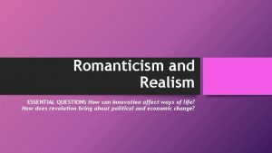 How did realism differ from romanticism?