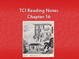 TCI Reading Notes Chapter 16 16 2 The