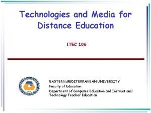 Distance education and media
