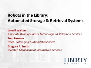 Automated retrieval system library