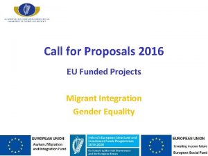 Call for Proposals 2016 EU Funded Projects Migrant