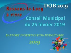 DOB 2019 Conseil Municipal du 25 fvrier 2019