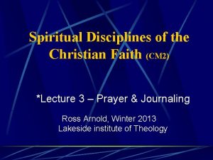 Spiritual Disciplines of the Christian Faith CM 2