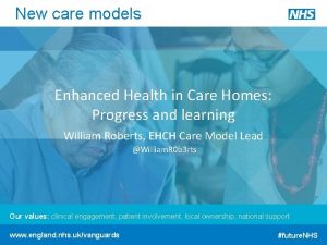Enhanced health in care homes