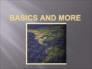 BASICS AND MORE Definition of Geography Place SiteSituation