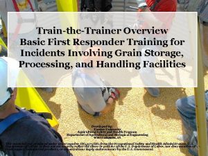 TraintheTrainer Overview Basic First Responder Training for Incidents