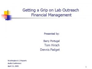 Getting a Grip on Lab Outreach Financial Management