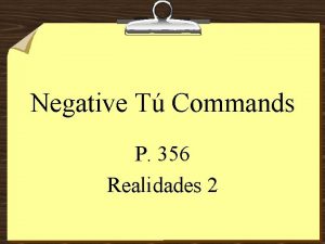 Capitulo 7a negative tu commands