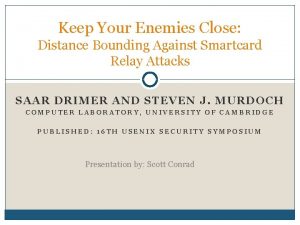 Keep Your Enemies Close Distance Bounding Against Smartcard