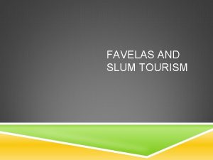 Slum tourism definition