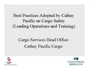 Best Practices Adopted by Cathay Pacific on Cargo