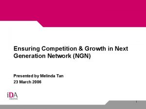 Ensuring Competition Growth in Next Generation Network NGN