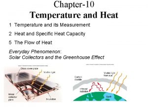 Chapter10 Temperature and Heat 1 Temperature and its