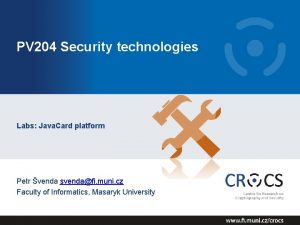 PV 204 Security technologies Labs Java Card platform