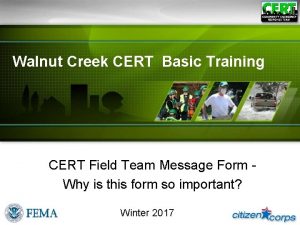 Walnut Creek CERT Basic Training CERT Field Team