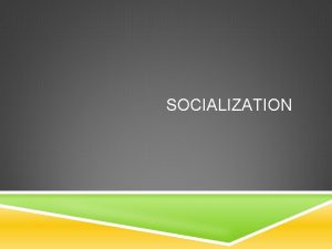 Is the lifelong process of social interaction
