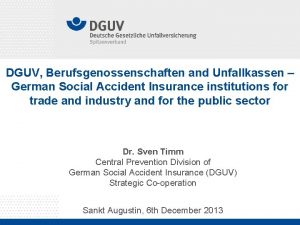 DGUV Berufsgenossenschaften and Unfallkassen German Social Accident Insurance